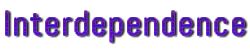 Interdependence